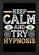 Listing image for Keep Calm And Try Hypnosis Framed Wall Art Poster Canvas Print Picture