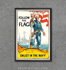 Listing image for US NAVY Follow the Flag Recruiting Poster Print Sailor Ship Enlist Join Art 4213