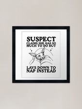 Listing image for suspect claims she has so much to d Framed Wall Art Poster Canvas Print Picture